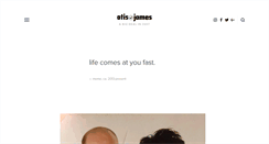 Desktop Screenshot of otisandjames.com